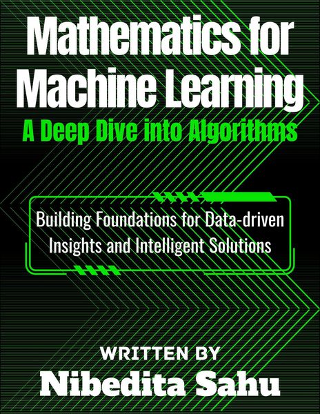 Produktbild: Mathematics for Machine Learning: A Deep Dive into Algorithms