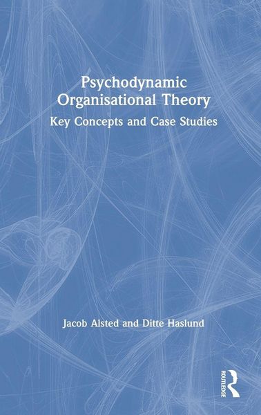 Produktbild: Psychodynamic Organisational Theory
