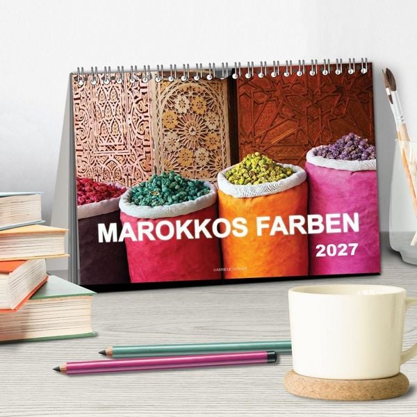 Produktbild: Marokkos Farben (Tischkalender 2027 DIN A5 quer), CALVENDO Monatskalender