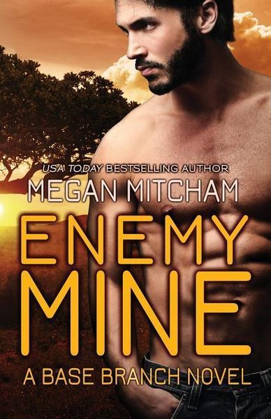 Produktbild: Enemy Mine: A Base Branch Novel