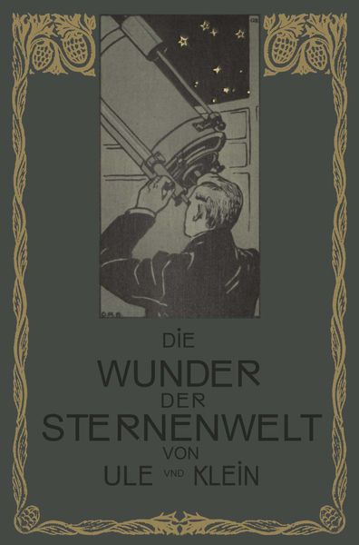 Die Wunder der Sternenwelt, Taschenbuch von Otto Ule , Hermann J. Klein, Springer Berlin, 9783662238974