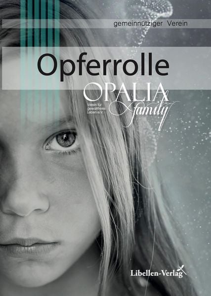 Produktbild: Opferrolle -Die Folgen von Misshandlung und Missbrauch