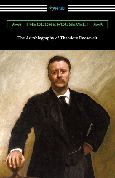 Produktbild: The Autobiography of Theodore Roosevelt