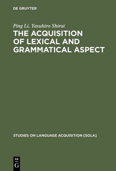 Produktbild: The Acquisition of Lexical and Grammatical Aspect