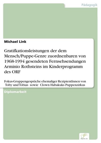 Produktbild: Gratifkationsleistungen der dem Mensch/Puppe-Genre zuordnenbaren von 1968-1994 g