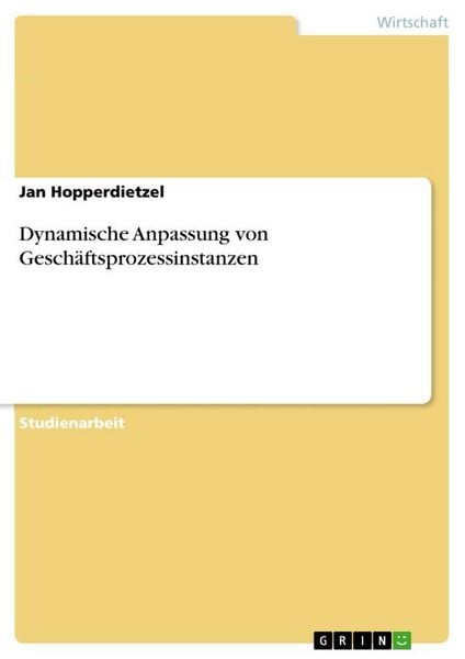 Produktbild: Dynamische Anpassung von Gesch&auml;ftsprozessinstanzen