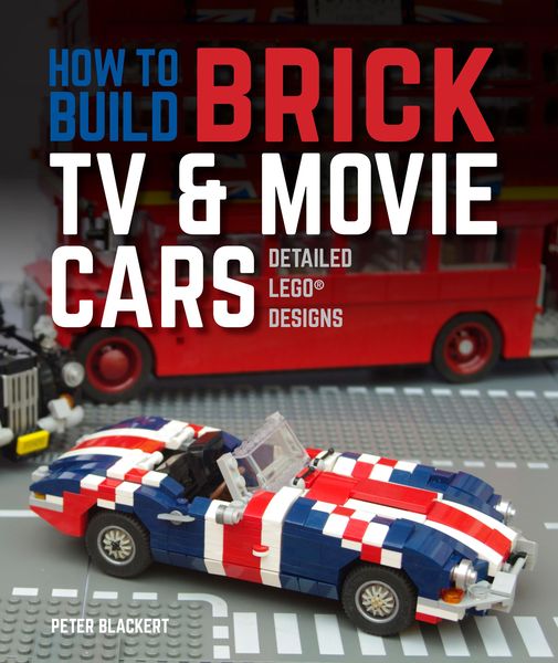 Produktbild: How to Build Brick TV and Movie Cars