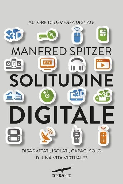 Produktbild: Solitudine digitale. Disadattati, isolati, capaci solo di una vita virtuale?