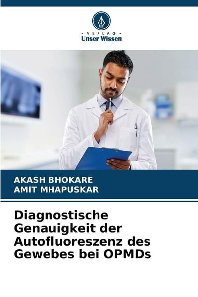 Produktbild: Diagnostische Genauigkeit der Autofluoreszenz des Gewebes bei OPMDs