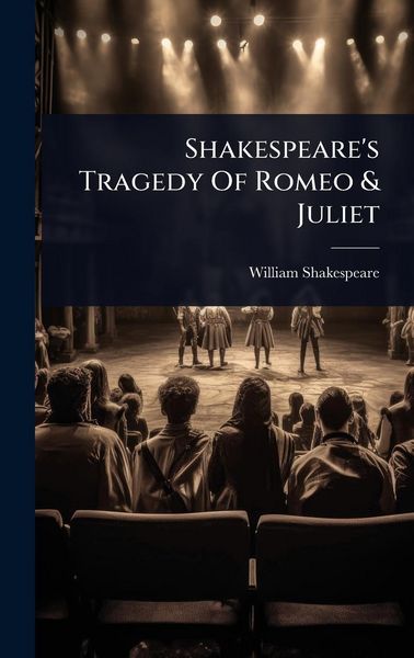 Produktbild: Shakespeare's Tragedy Of Romeo & Juliet