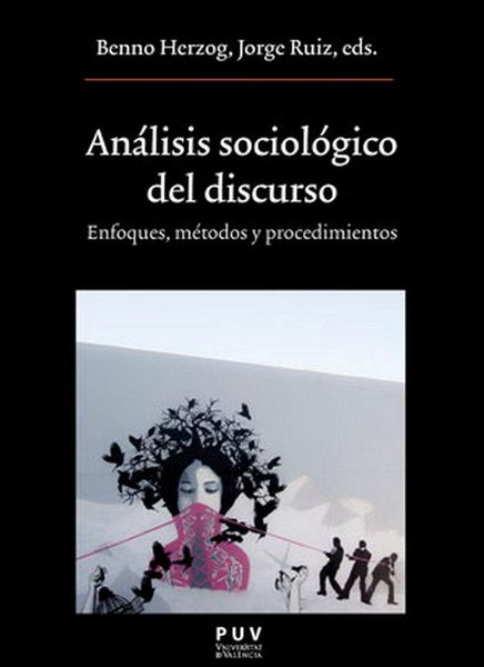 Produktbild: An&aacute;lisis sociol&oacute;gico del discurso : enfoques, m&eacute;todos y procedimientos