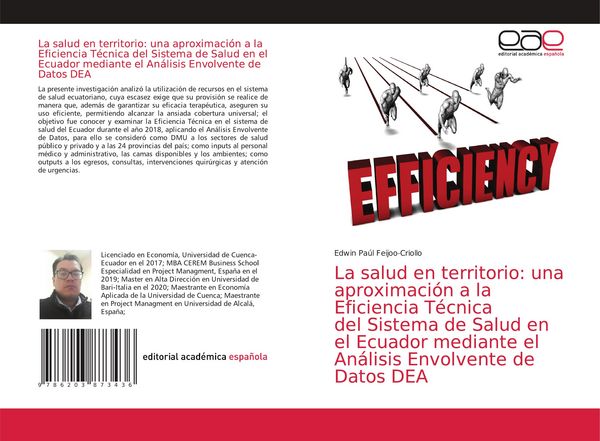 Produktbild: La salud en territorio: una aproximaci&oacute;n a la Eficiencia T&eacute;cnica del Sistema de Salud en el Ecuador mediante el An&aacute;lisis Envolvente de Datos DEA