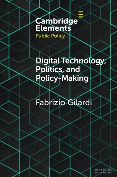 Produktbild: Digital Technology, Politics, and Policy-Making