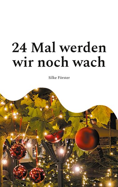 Produktbild: 24 Mal werden wir noch wach