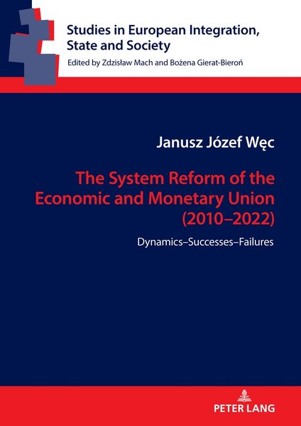 Produktbild: The System Reform of the Economic and Monetary Union (2010-2022)