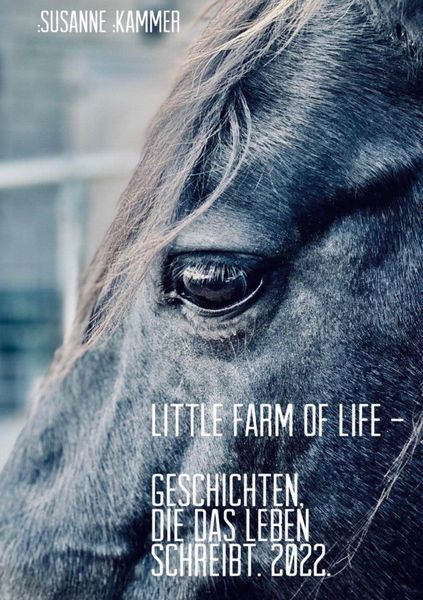 Produktbild: Little Farm of Life. Geschichten, die das Leben schreibt. 2022.
