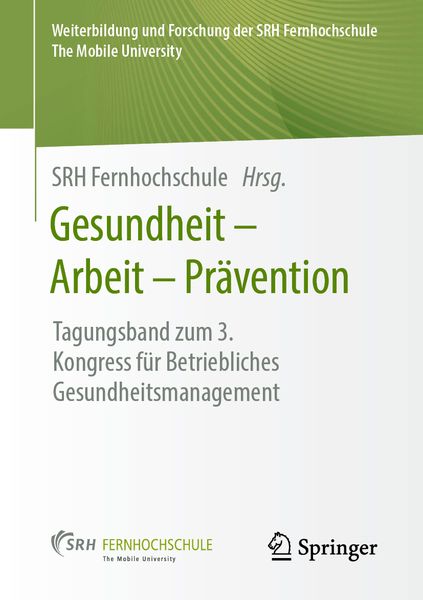 Gesundheit – Arbeit – Prävention, Taschenbuch von , Springer Fachmedien Wiesbaden GmbH, 9783658300050
