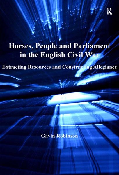 Produktbild: Horses, People and Parliament in the English Civil War