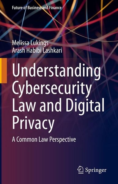 Produktbild: Understanding Cybersecurity Law and Digital Privacy