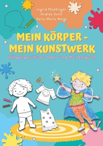 Produktbild: Mein K&ouml;rper - mein Kunstwerk!