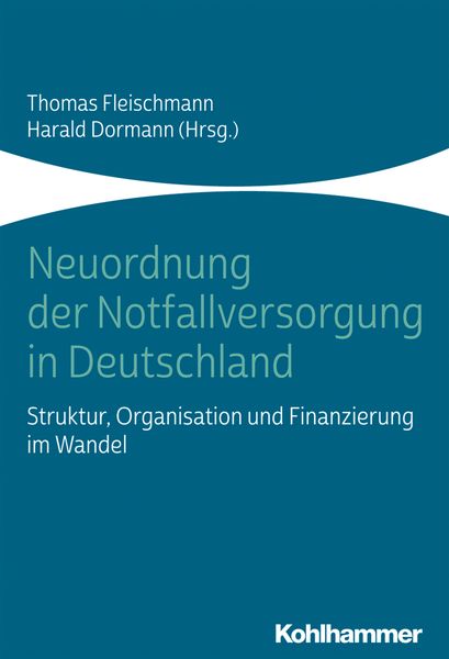 Produktbild: Neuordnung der Notfallversorgung in Deutschland