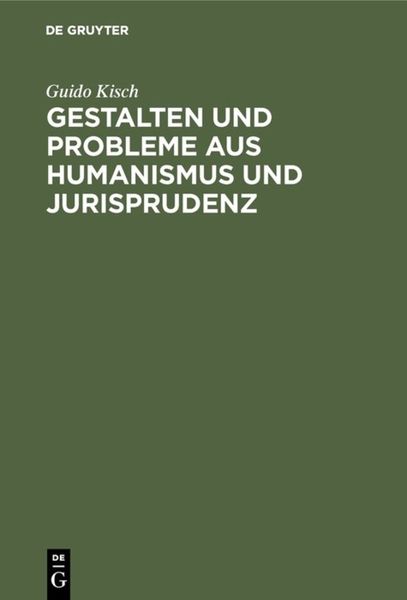 Produktbild: Gestalten und Probleme aus Humanismus und Jurisprudenz