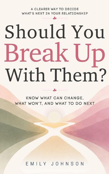 Produktbild: Should You Break Up With Them?