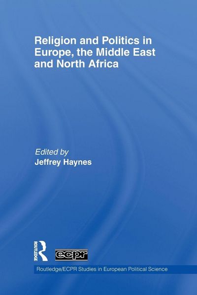Produktbild: Religion and Politics in Europe, the Middle East and North Africa
