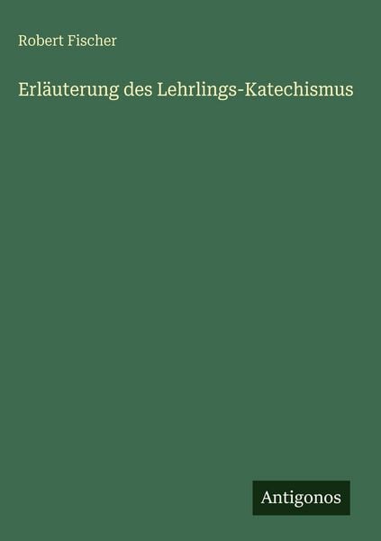 Produktbild: Erl&auml;uterung des Lehrlings-Katechismus