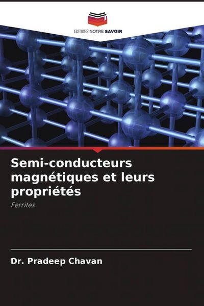 Produktbild: Semi-conducteurs magn&eacute;tiques et leurs propri&eacute;t&eacute;s