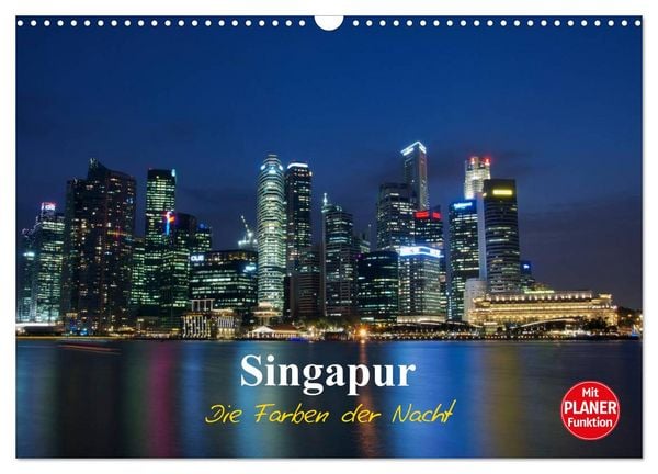 Produktbild: Singapur - Die Farben der Nacht (Wandkalender 2026 DIN A3 quer), CALVENDO Monatskalender