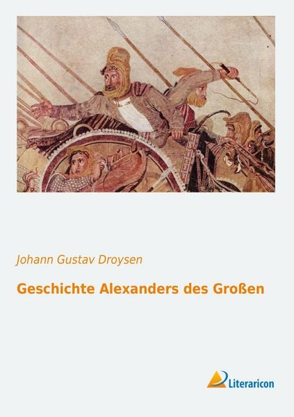 Produktbild: Geschichte Alexanders des Gro&szlig;en