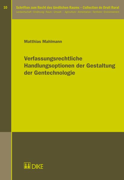 Produktbild: Verfassungsrechtliche Handlungsoptionen der Gestaltung der Gentechnologie