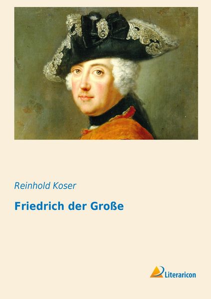 Produktbild: Friedrich der Gro&szlig;e