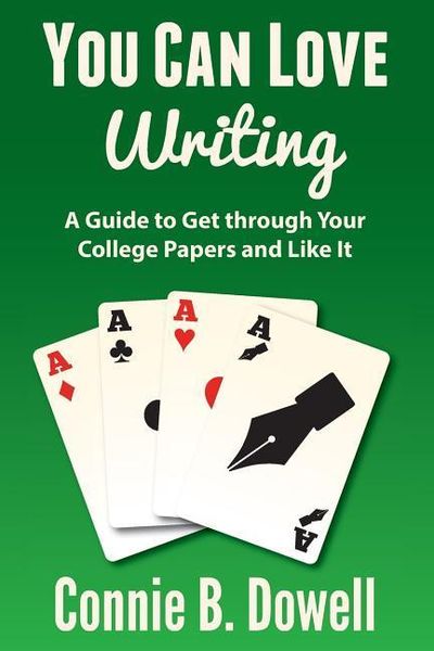 Produktbild: You Can Love Writing: A Guide to Get through Your College Papers and Like It