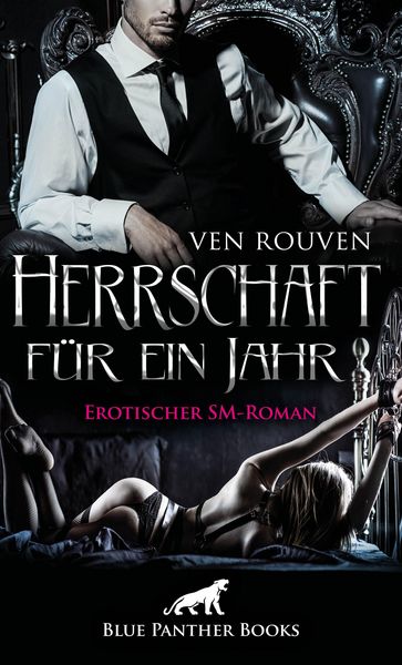 Produktbild: Herrschaft f&uuml;r ein Jahr | Erotischer SM-Roman