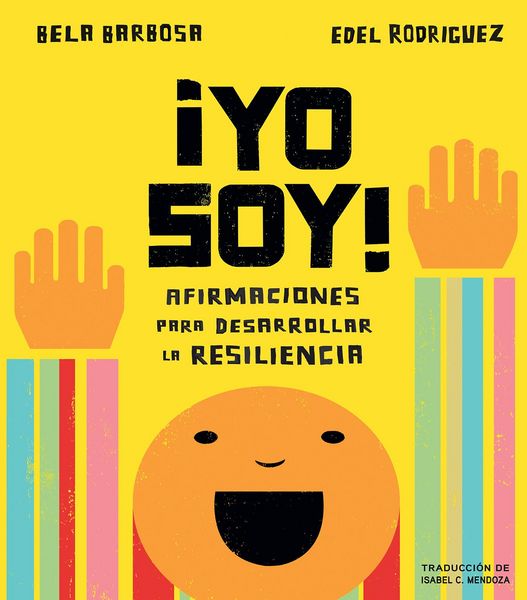 Produktbild: &iexcl;Yo soy!: Afirmaciones para desarrollar la resiliencia