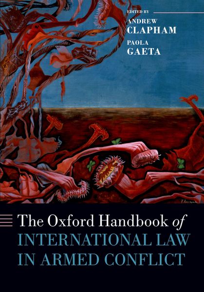 Produktbild: The Oxford Handbook of International Law in Armed Conflict