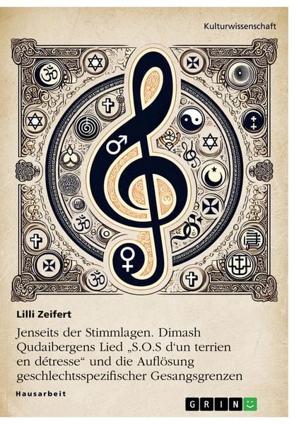 Produktbild: Jenseits der Stimmlagen. Dimash Qudaibergens Lied "S.O.S d'un terrien en d&eacute;tresse" und die Aufl&ouml;sung geschlechtsspezifischer Gesangsgrenzen