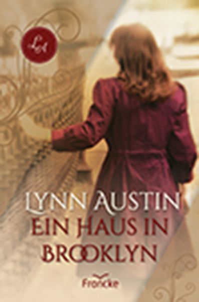 Ein Haus in Brooklyn, Taschenbuch von Lynn Austin, Francke-Buch