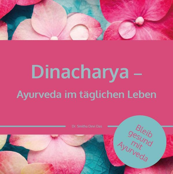 Produktbild: Dinacharya &ndash; Ayurveda im t&auml;glichen Leben