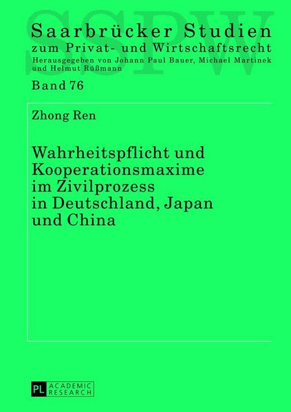Produktbild: Wahrheitspflicht und Kooperationsmaxime im Zivilprozess in Deutschland, Japan und China