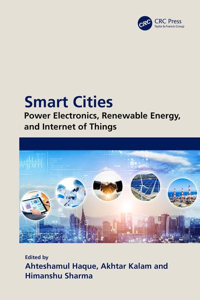 Produktbild: Smart Cities: Power Electronics, Renewable Energy, and Internet of Things
