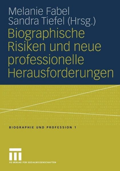 Produktbild: Biographische Risiken und neue professionelle Herausforderungen