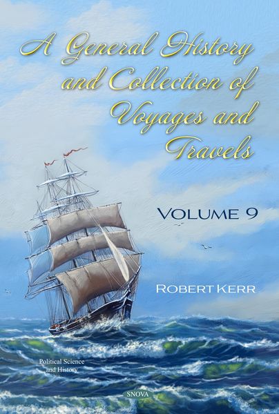 Produktbild: General History and Collection of Voyages and Travels. Volume IX