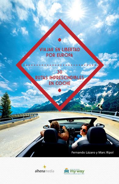 Produktbild: Viajar en libertad por Europa 30 rutas imprescindibles en coche
