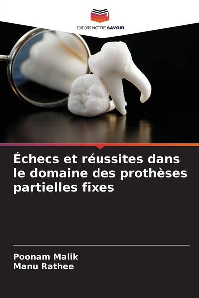 Produktbild: &Eacute;checs et r&eacute;ussites dans le domaine des proth&egrave;ses partielles fixes