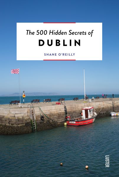 Produktbild: The 500 Hidden Secrets of Dublin