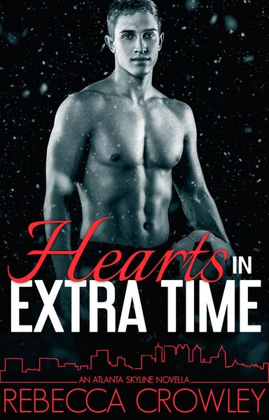 Produktbild: Hearts in Extra Time (An Atlanta Skyline Novella)