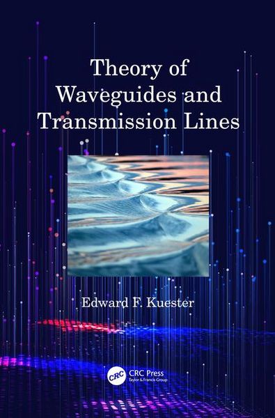 Produktbild: Theory of Waveguides and Transmission Lines